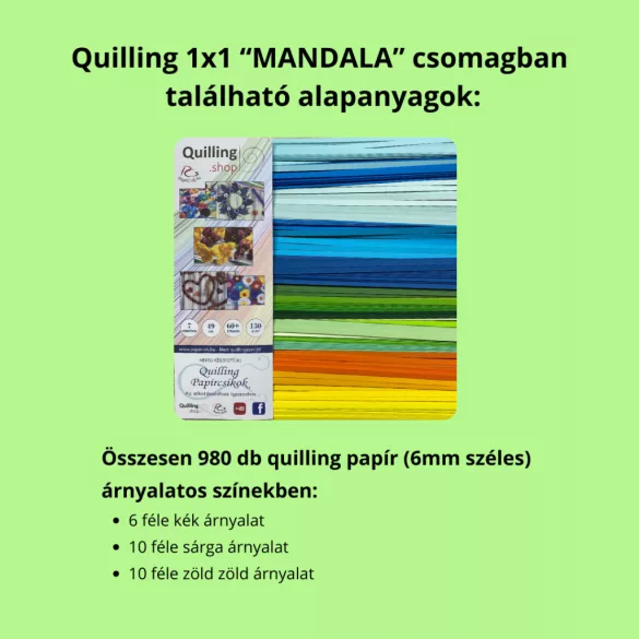 Quilling 1x1 - Mandala - Tanfolyam Alapanyagokkal